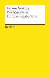 Cover-Bild Der böse Geist Lumpazivagabundus oder Das liederliche Kleeblatt