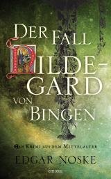 Cover-Bild Der Fall Hildegard von Bingen