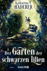 Cover-Bild Der Garten der schwarzen Lilien