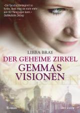 Cover-Bild Der geheime Zirkel I Gemmas Visionen