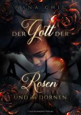 Cover-Bild Der Gott der Rosen und der Dornen