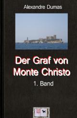 Cover-Bild Der Graf von Monte Christo, 1. Band