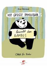 Cover-Bild Der große Panda / Der große Panda lauscht dem Bambus