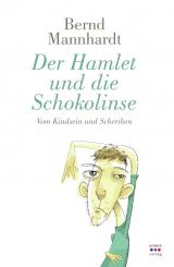 Cover-Bild Der Hamlet und die Schokolinse
