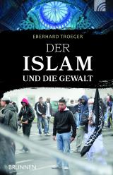 Cover-Bild Der Islam und die Gewalt