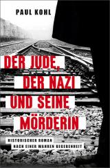 Cover-Bild Der Jude, der Nazi und seine Mörderin