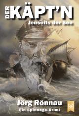 Cover-Bild Der Käpt'n – Jenseits der See