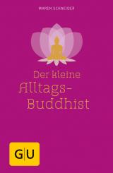 Cover-Bild Der kleine Alltagsbuddhist
