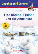 Cover-Bild Der kleine Eisbär und der Angsthase / Silbenhilfe