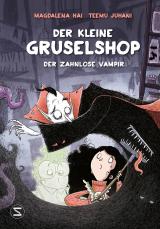 Cover-Bild Der kleine Gruselshop - Der zahnlose Vampir