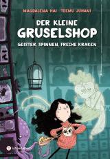 Cover-Bild Der kleine Gruselshop – Geister, Spinnen, freche Kraken