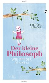 Cover-Bild Der kleine Philosoph