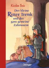 Cover-Bild Der kleine Ritter Trenk und der ganz gemeine Zahnwurm