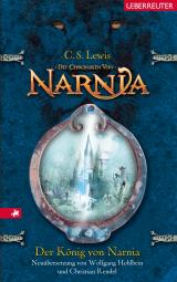 Cover-Bild Der König von Narnia (Die Chroniken von Narnia, Bd. 2)