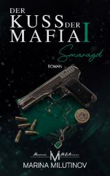 Cover-Bild Der Kuss der Mafia