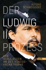 Cover-Bild Der Ludwig-II.-Prozess
