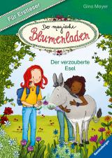 Cover-Bild Der magische Blumenladen für Erstleser, Band 3: Der verzauberte Esel