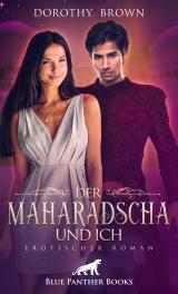 Cover-Bild Der Maharadscha und ich | Erotischer Roman