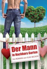 Cover-Bild Der Mann in Nachbars Garten