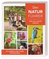 Cover-Bild Der Naturführer für die ganze Familie