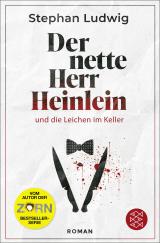 Cover-Bild Der nette Herr Heinlein und die Leichen im Keller