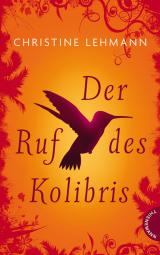 Cover-Bild Der Ruf des Kolibris