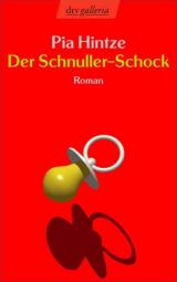 Cover-Bild Der Schnuller-Schock