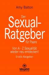 Cover-Bild Der Sexual-Ratgeber für Paare | Erotischer Ratgeber