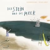 Cover-Bild Der Stein und das Meer - Nominiert für den Deutschen Jugendliteraturpreis 2021