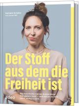 Cover-Bild Der Stoff, aus dem die Freiheit ist
