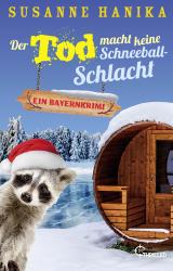Cover-Bild Der Tod macht keine Schneeballschlacht