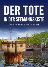Cover-Bild Der Tote in der Seemannskiste. Ostfrieslandkrimi
