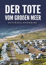 Cover-Bild Der Tote vom Großen Meer. Ostfrieslandkrimi