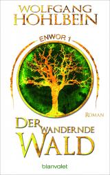 Cover-Bild Der wandernde Wald - Enwor 1