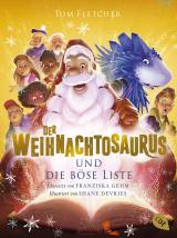 Cover-Bild Der Weihnachtosaurus und die böse Liste