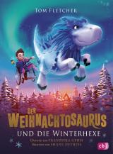 Cover-Bild Der Weihnachtosaurus und die Winterhexe