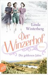 Cover-Bild Der Winzerhof – Die goldenen Jahre