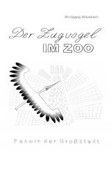 Cover-Bild Der Zugvogel im Zoo
