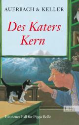 Cover-Bild Des Katers Kern (Ein Pippa-Bolle-Krimi 6)