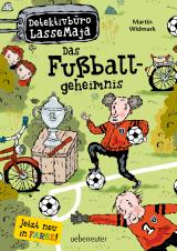Cover-Bild Detektivbüro LasseMaja - Das Fußballgeheimnis (Detektivbüro LasseMaja, Bd. 11)