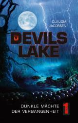 Cover-Bild Devils Lake - Dunkle Mächte der Vergangenheit
