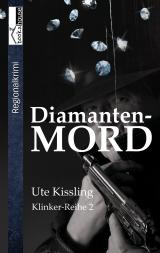 Cover-Bild Diamantenmord - Klinker-Reihe 2