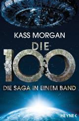 Cover-Bild Die 100 - Die Saga in einem Band