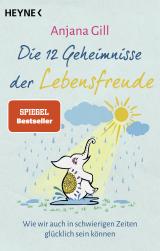 Cover-Bild Die 12 Geheimnisse der Lebensfreude