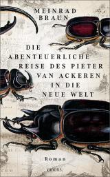 Cover-Bild Die abenteuerliche Reise des Pieter van Ackeren in die neue Welt