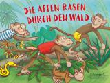 Cover-Bild Die Affen rasen durch den Wald