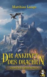 Cover-Bild Die Ankunft des Drachen