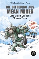 Cover-Bild Die Befreiung aus Mean Mines