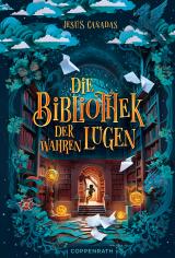 Cover-Bild Die Bibliothek der Wahren Lügen