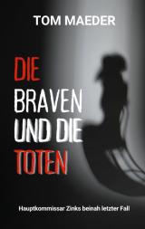 Cover-Bild Die Braven und die Toten